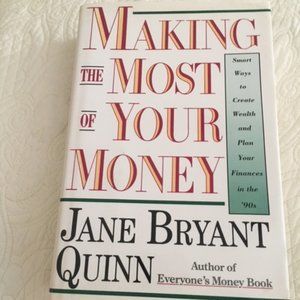 MAKING THE MOST OF YOUR MONEY by Jane Bryant Quinn